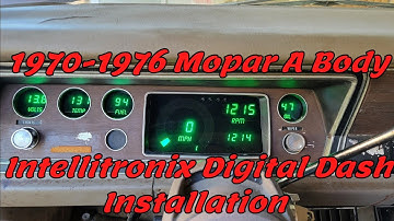 1970-1976 Mopar A Body Intellitronix Digital Dash Installation