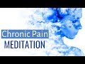 Chronic pain meditation | Natural Pain Relief | Relaxation for Pain