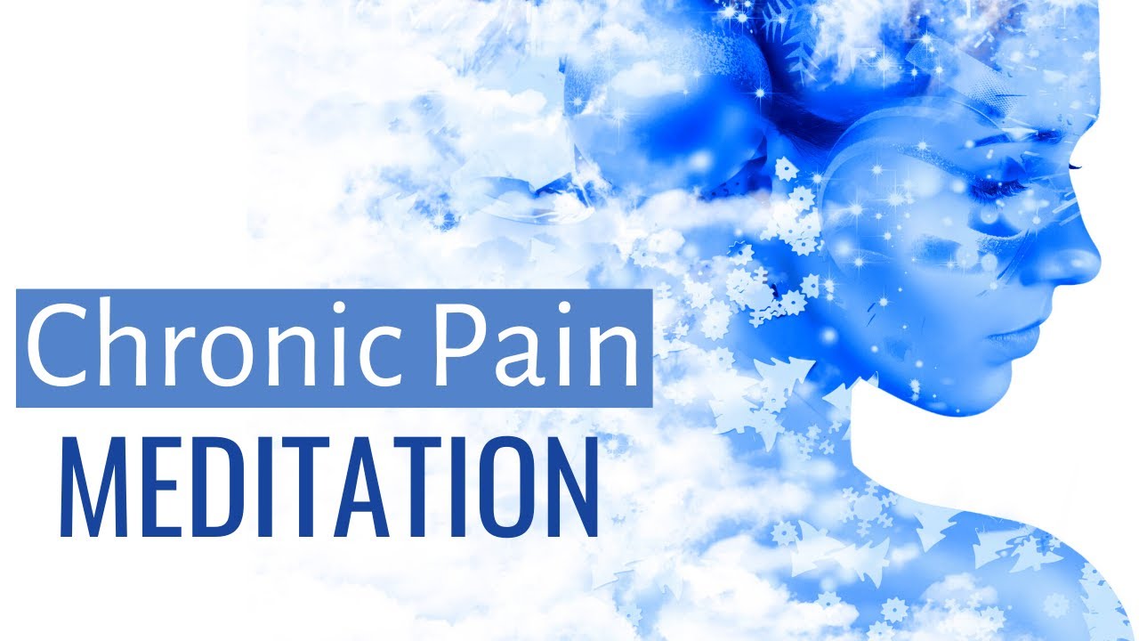Chronic pain meditation | Natural Pain Relief | Relaxation for Pain Chronic pain meditation | Natural Pain Relief | Relaxation for Pain