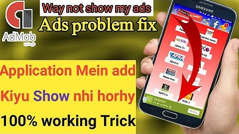 Way admob are not Show ads on my Application | admob ads problem solved 100% live proof
