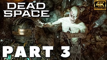 DEAD SPACE REMAKE 4K PC Gameplay Walkthrough PART 3 FULL GAME [4K ULTRA 60FPS PC] - No Commentary