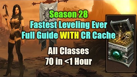 Season 28 Ultimate Leveling Guide WITH Challenge Rift Cache - Level 70 in one Hour or less!