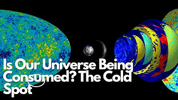 Is Our Universe Being Consumed? The Cold Spot Mystery Explained