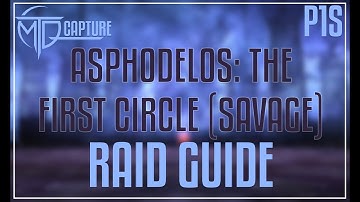 Asphodelos: The First Circle (SAVAGE) Raid Guide