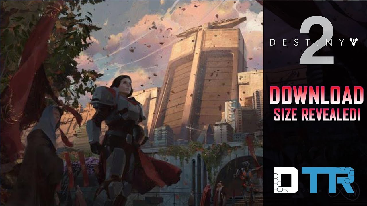 Destiny 2.0 download time Destiny 2.0 download time