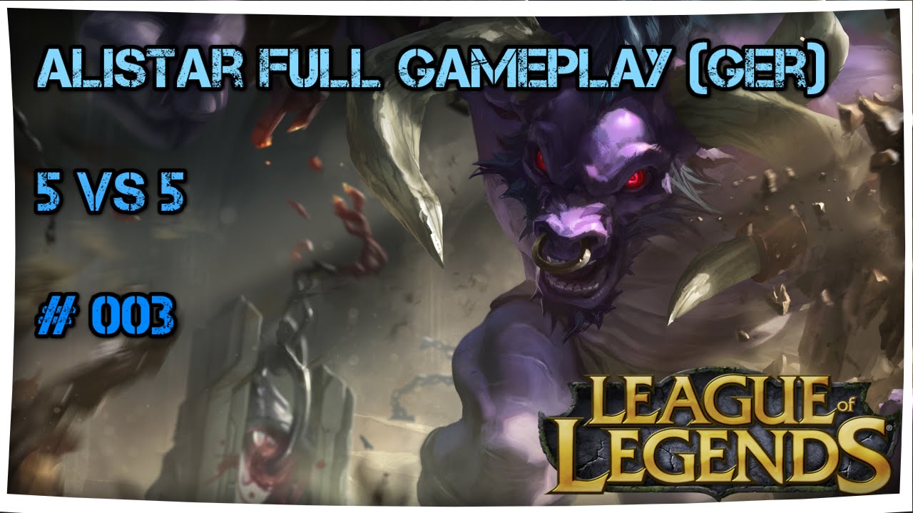 Alistar Full Gameplay (Ger) - YouTube