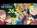 Breaking Skyrim: Sewer Time - EPISODE 26 - Friends Without Benefits