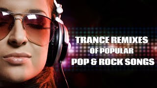 Best Trance Remixes/Bootlegs Of Popular ⚡90's | 2000's Pop & Rock Songs🎸🤘🎵