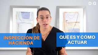 ¿Qué es y cómo funciona una inspección de Hacienda? | Procedimiento | Cómo Actuar | DiG Abogados