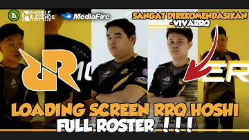 CARA UBAH INTRO LOADING SCREEN MOBILE LEGENDS RRQ HOSHI FULL ROASTER !!!- Mobile Legends