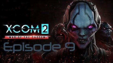 Operation Wolf Knife... dog... | XCOM 2 War of the Chosen Episode 9