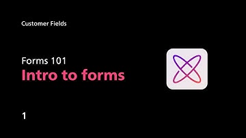 Intro to forms | Forms 101 | Customer Fields for Shopify
