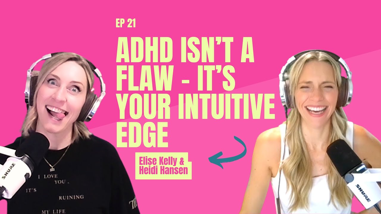 ADHD Isn't a Flaw - It's Your Intuitive Edge