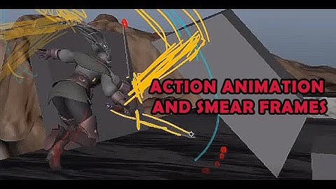 Action Animation and Smear Frames  | Griffin Animation Academy