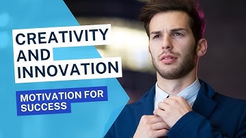 Creativity and Innovation | Exploring techniques to unlock creativity | Think outside the box