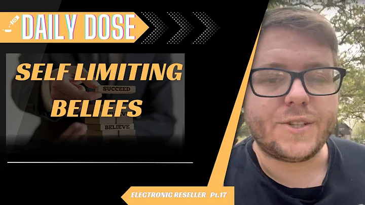 Daily Dose: Self Limiting Beliefs