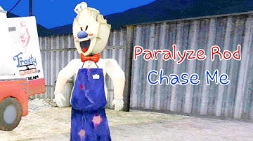 Paralyze Rod Chase Me In Ice Scream 3