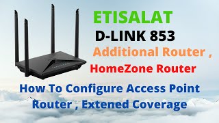 How to configure Access Point router Dlink 853 Etisalat Router by Technical Gulf