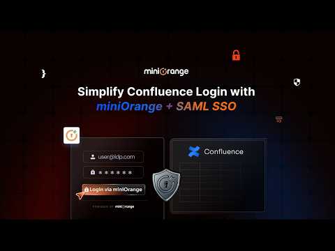 How to Setup SAML SSO for Confluence Using miniOrange as Your Identity Provider (IdP)