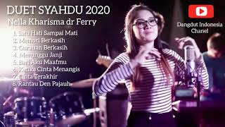 Duet Romantis Nella kharisma  Feat Ferry Full album Terbaru 2020
