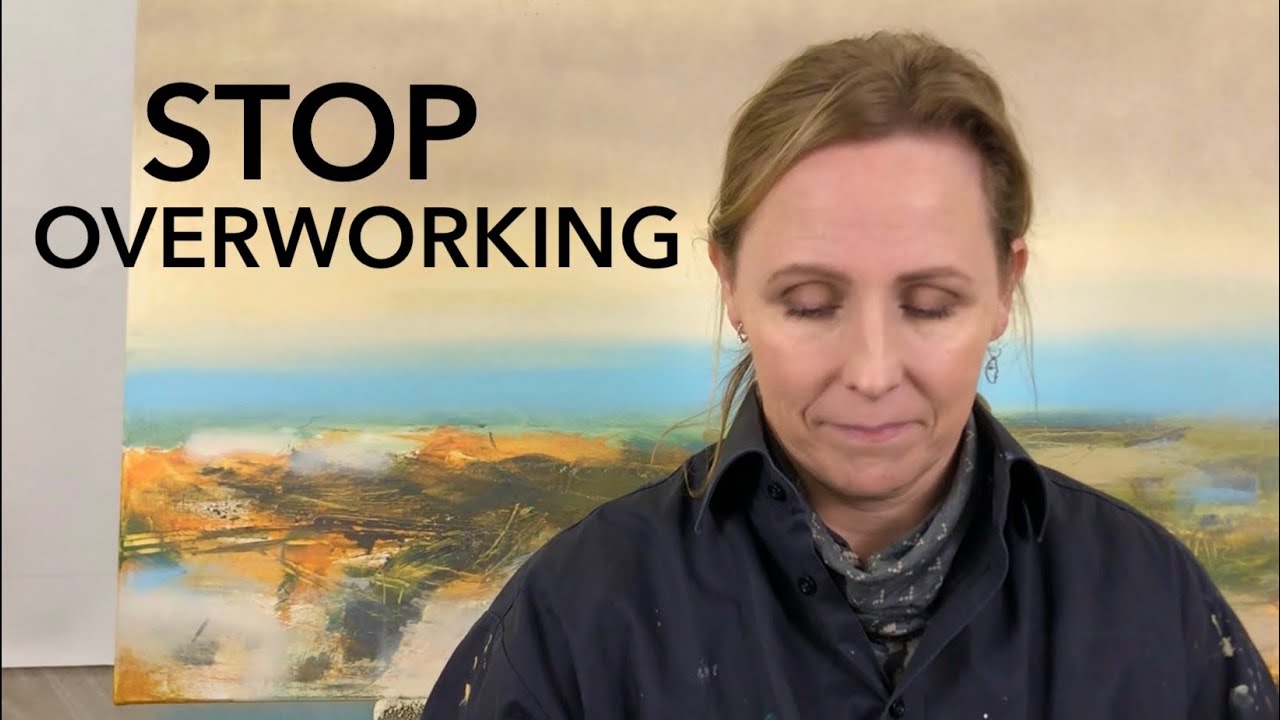 How To Stop Overworking your Paintings! - YouTube