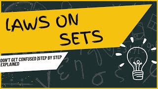 Learn Laws of Sets in Minutes! |NUST2026