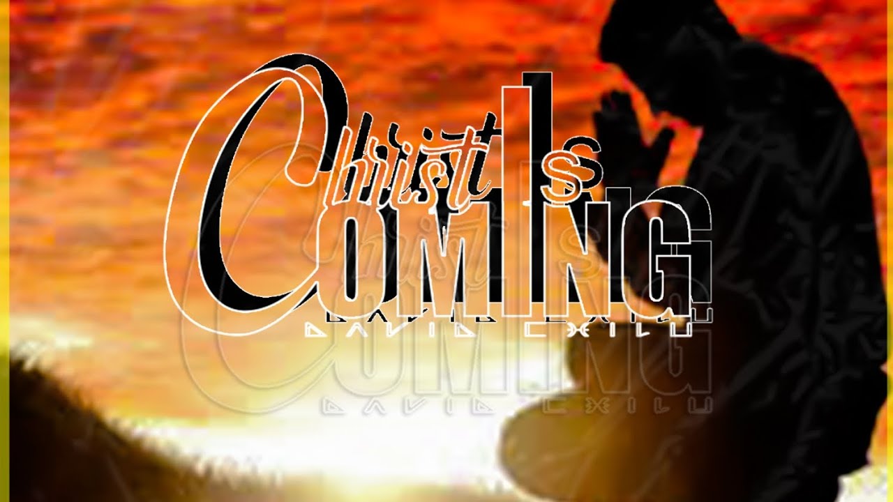 David Chilu - Christ Is Coming (Official Lyrics Video)