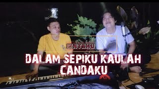DALAM SEPI KU KAULAH CANDA KU || CINTAKU COVER HENDRA GUNAWAN