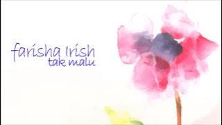 Farisha Irish - Tak Malu [OST Duda Pujaan Dara]