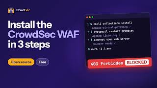 Open-Source WAF Setup in 3 Steps: CrowdSec WAF Walkthrough