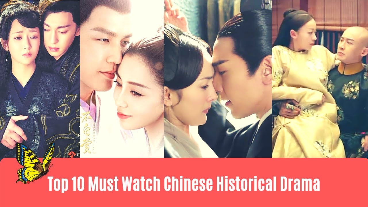 Top 10 Must Watch Chinese  Historical  Drama  YouTube