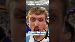 El gol de Julián Álvarez desde la tribuna argentina 🇦🇷🤯 #shorts