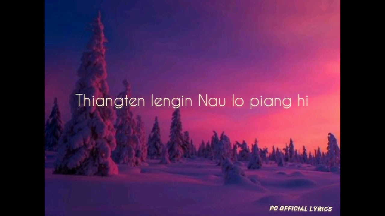I tello chuan Christmas  Lyrics  Malsawmtluangi Fanai