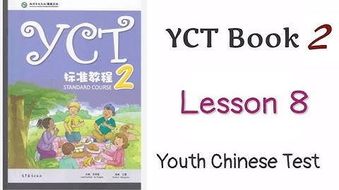 yct 2 lesson 8 with translation and audios
