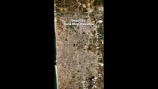 🛰️ GAZA CITY — BEFORE &amp; AFTER | Satellite Imagery