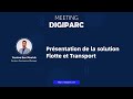 Digiparc en franais solution de gestion de flotte et de transport qui va changer votre quotidien