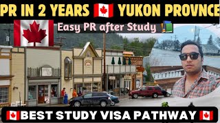 YUKON PROVINCE BEST STUDY PR PATHWAY IN CANADA 🇨🇦 by Navil Chawla  889 views 3 weeks ago 7 minutes, 46 seconds