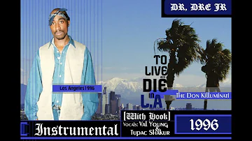 2Pac | To Live & Die In L.A.- Instrumental (WITH HOOK) [HD] | Dr. Dre Jr