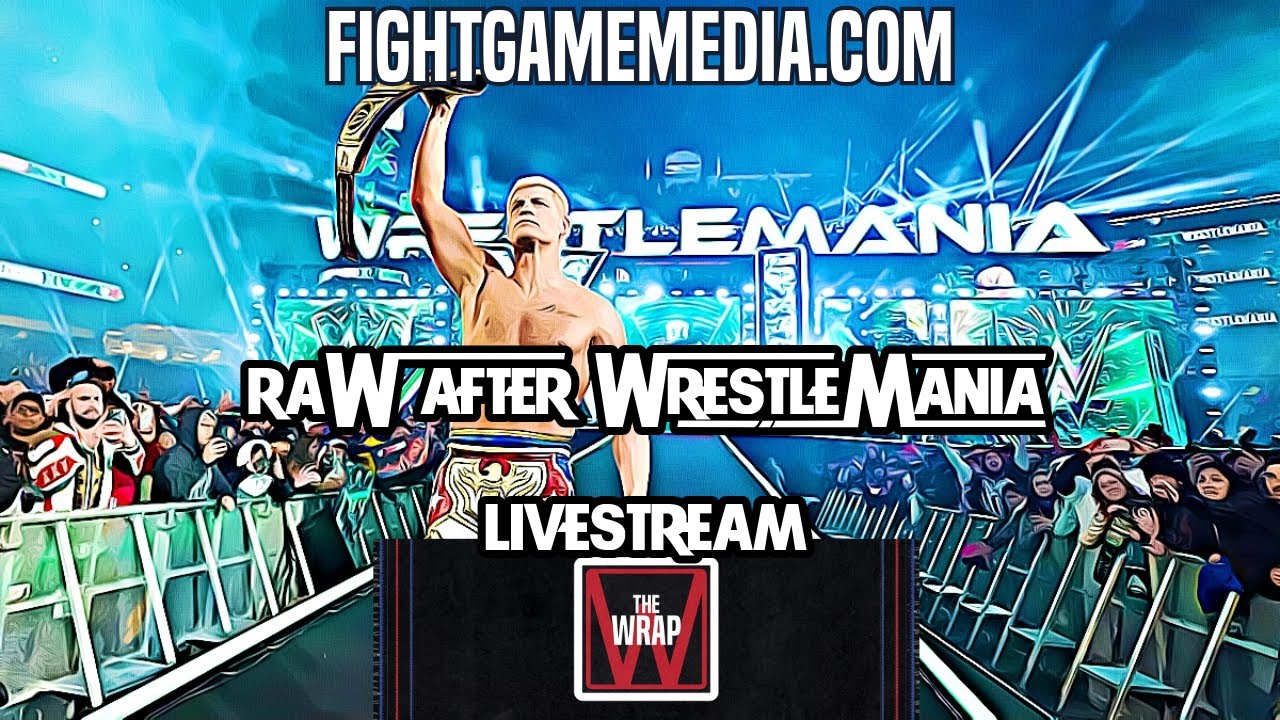 RAW After WrestleMania 40 Livestream | The WRAP