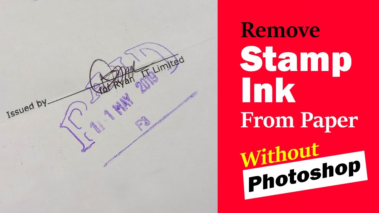 How To Remove Stamp Ink From Paper Without Photoshop YouTube