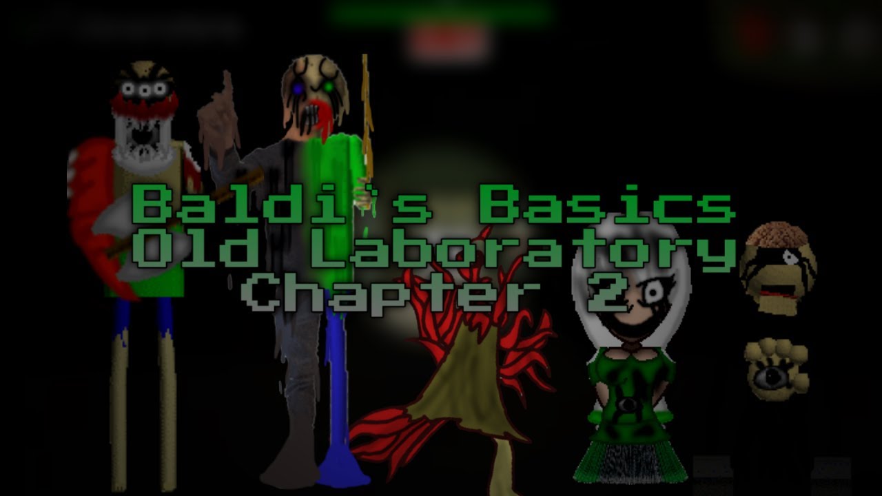 Baldis Basics The Old Laboratory Chapter 2 Baldi's Basics The Old Laboratory Chapter 2 | Baldi' s Basics 1.4.1 Mod - YouTube