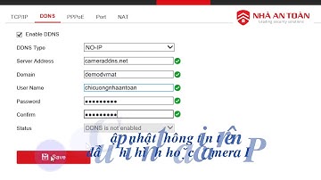 Hướng dẫn đăng ký tên miền camera Hikvision trên hệ thống tên miền Noip qua cameraddns