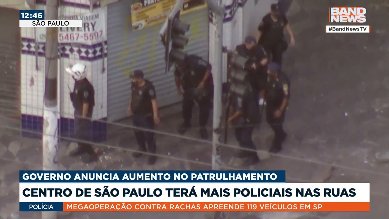 Centro de São Paulo terá mais policiais nas ruas | BandNews TV