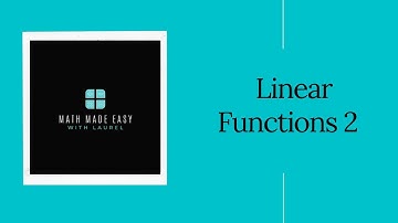 Linear Functions Part 2
