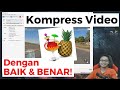 Cara kompres dengan baik dan benar  handbrake full tutorial indonesia yonathanawaw