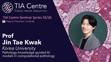 Pathology knowledge-guided AI models in computational pathology: Jin Tae Kwak, 21/11/25