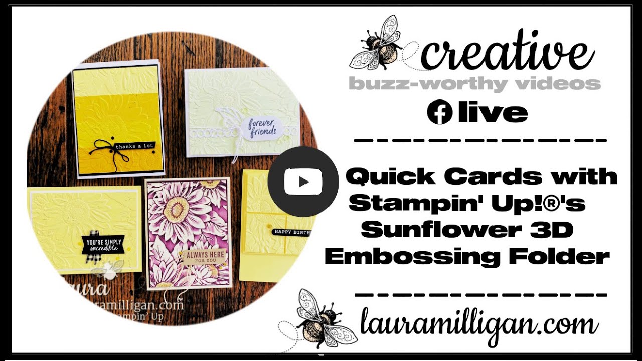 5 Quick Handmade Cards with the Stampin' Up! Sunflower 3D Embossing ...