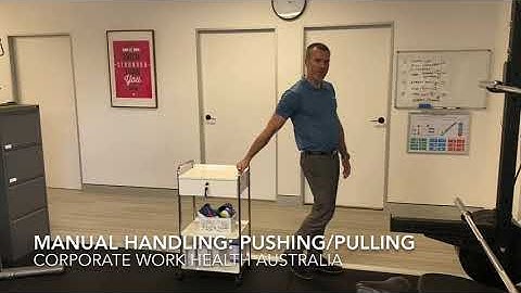 Manual handling: pushing pulling