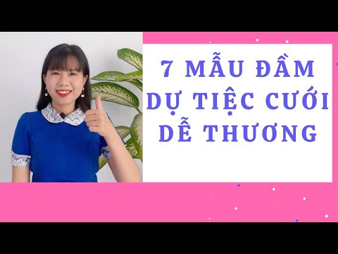 7 MẪU ĐẦM DỰ TIỆC CƯỚI DỄ THƯƠNG 2021| AYLEEN DRESS