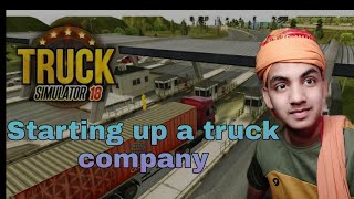 Truck Simulator 18 || Starting up a Truck company || screenshot 2
